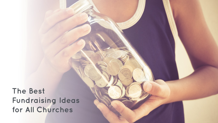 Kick your church fundraiser off with one of these top ideas.