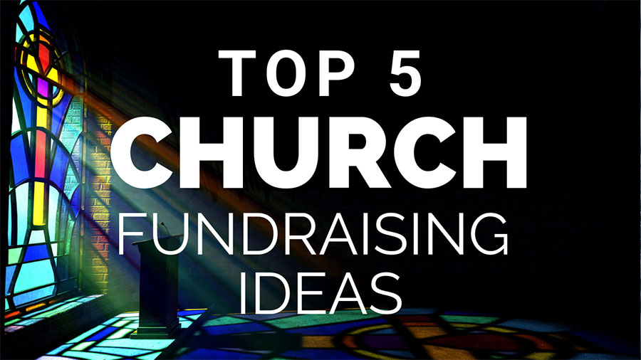 Top Church Fundraising Ideas