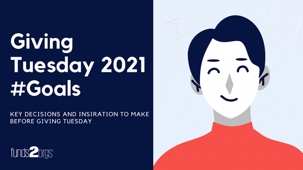 2021 Giving Tuesday Ideas & Strategies