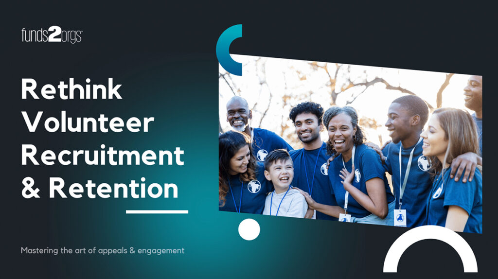 Rethink Volunteer Recruitment & Retention